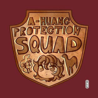 A-Huang Protection Squad T-Shirt