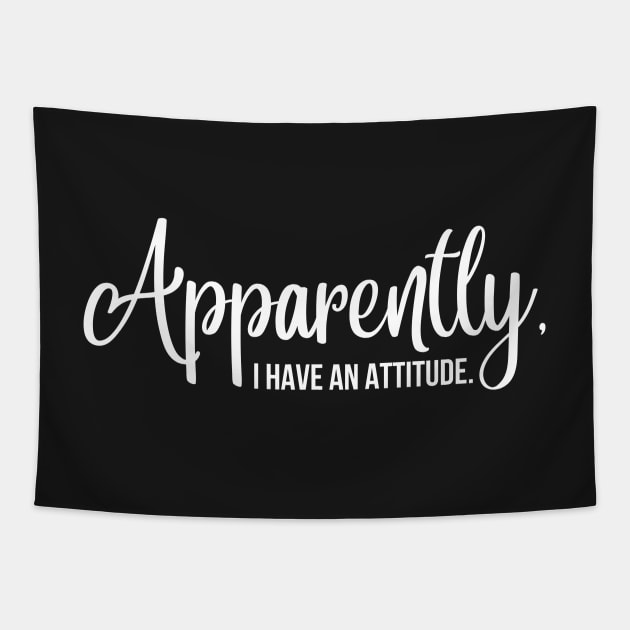 apparently i have an attitude | white Tapestry by RenataCacaoPhotography