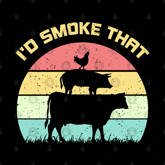 Id Smoke That by SbeenShirts