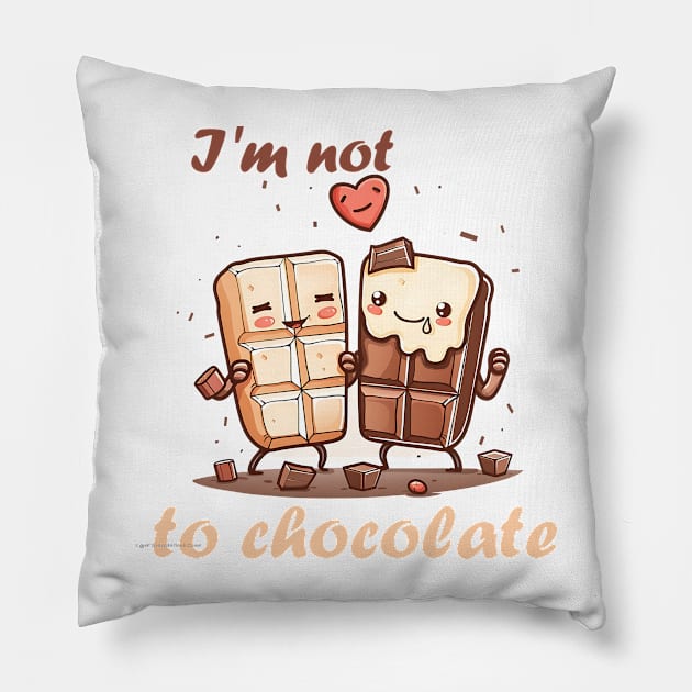 I'm not addicted to chocolate Pillow by Printashopus