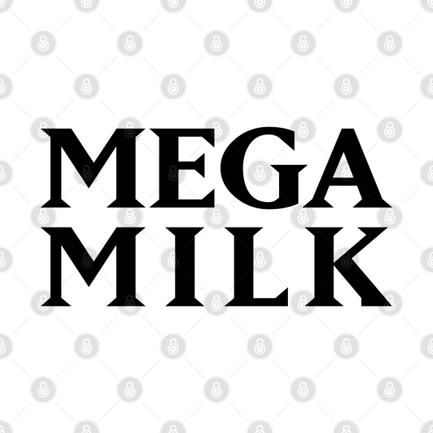 MEGA MILK - Mega Milk - Phone Case