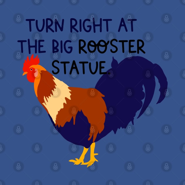 Right at the Rooster by LetThemDrinkCosmos