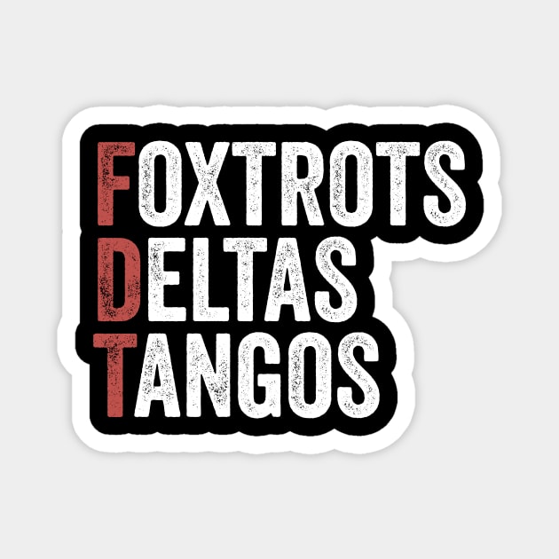 Foxtrot-Delta-Tango Magnet by ArtistTee ⭐⭐⭐⭐⭐