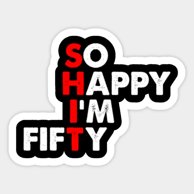 Funny 1969 Gift So Happy I M Fifty Years Old 50th Birthday Funny