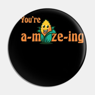 You're a-maize-ing! Pin