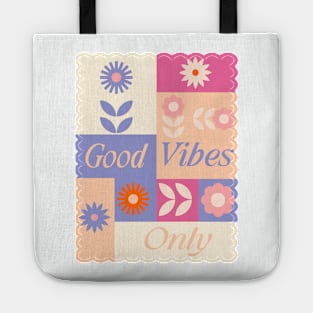 Good Vibes Only Tote