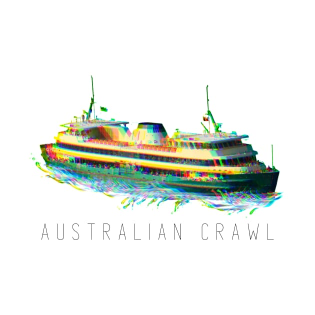 Australian Crawl - Manly Ferry (black type) by Simontology