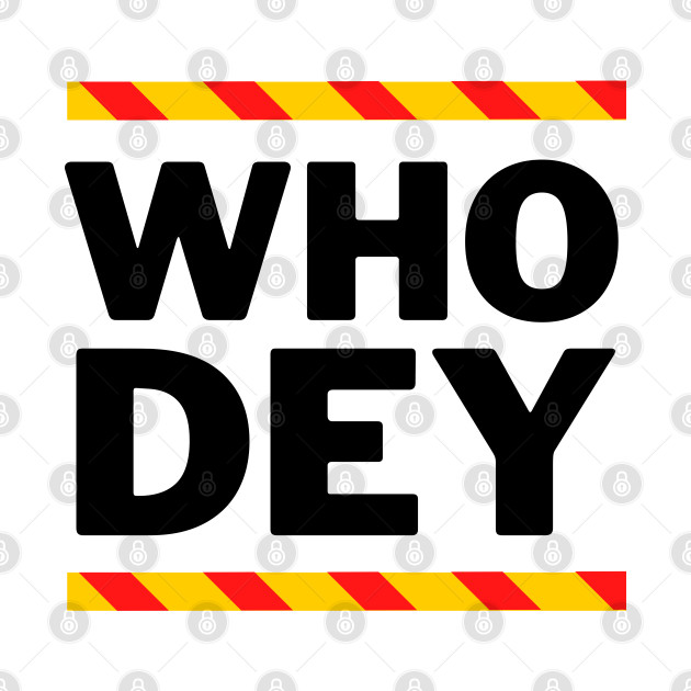 Who Dey Hip Hop by oneduystore