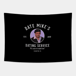 Date Mike's Dating Service - "It's nice to meet me"  - est. 2010 Tapestry