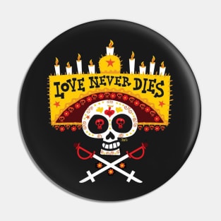 Muerte skull Love never Dies Pin