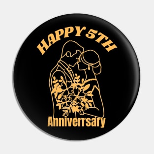 HAPPY 5TH ANNIVERSARY Pin