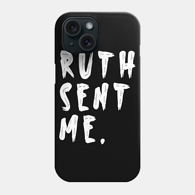 Ruth sent me Phone Case by MBRK-Store