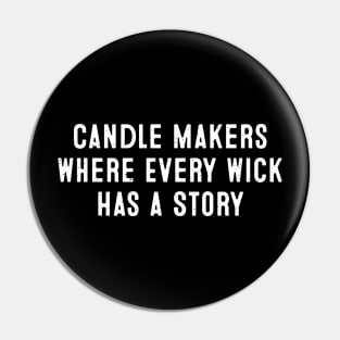 Candle Makers Where Every Wick Has a Story Pin