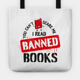 I read banned books - you can't scare me Tote