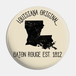 Louisiana Original Baton Rouge Est.1812 Pin