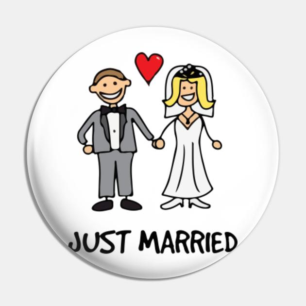 Just Married - Funny bride Gift - Just Married - Pin | TeePublic