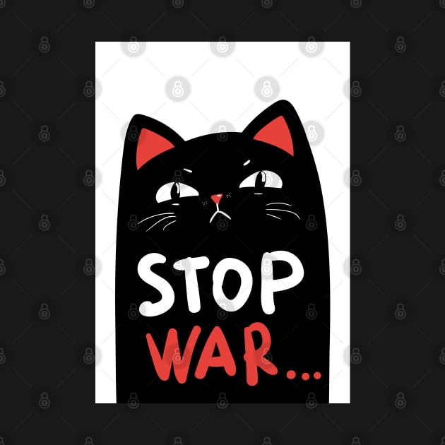 Stop war banner, poster, flyer, card, print design with grumpy black cat by Marysha_art