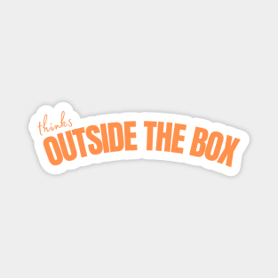 thinks outside the box Magnet