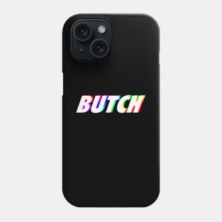 BUTCH LESBIAN LGBTQIA Phone Case