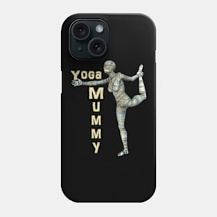 Yopga Mummy Standing Bow Pose Phone Case