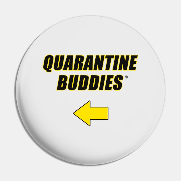 Quarantine Buddies United (right arrow) Pin by Cheel