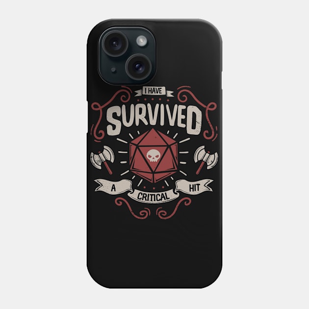 Critical hit survivor Phone Case by Typhoonic