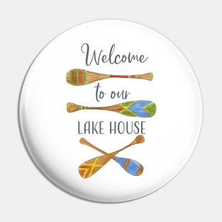 Welcome to our Lake House Pin