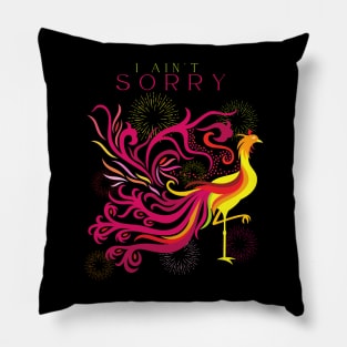 I Ain't Sorry Pillow