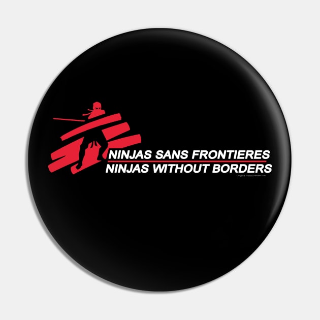 Ninjas Without Borders Pin by House_Of_HaHa