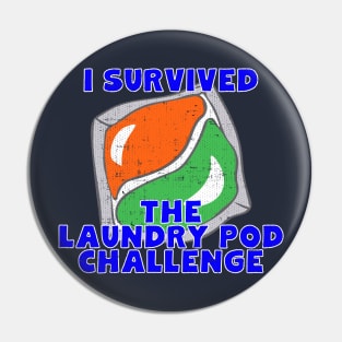 I Survived The Laundry Pod Challenge Pin