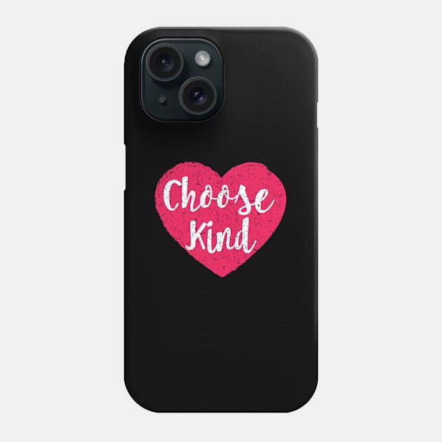 Choose Kind For Bullying Phone Case by SperkerFulis