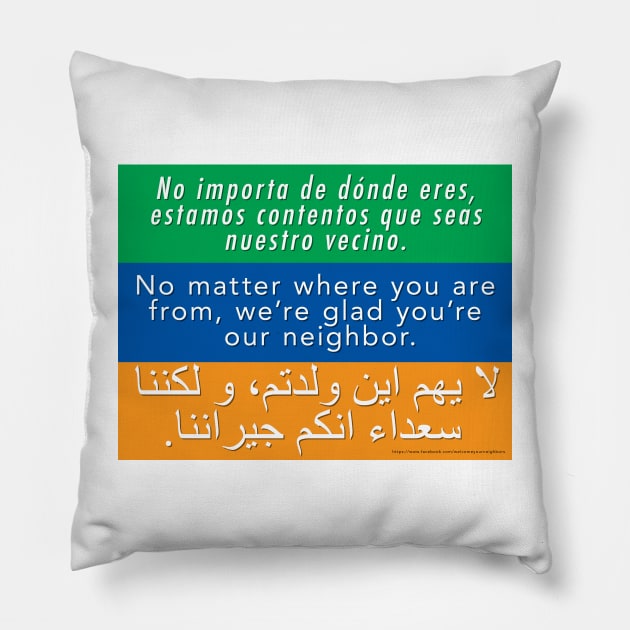 Welcome Neighbors Sign in English, Spanish, Arabic Pillow by Hook, Line, and Stinker--Puns & More