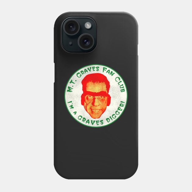 M.T. Graves Fan Club The Dungeon Gravedigger Phone Case by darklordpug