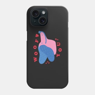 Woof You! Phone Case