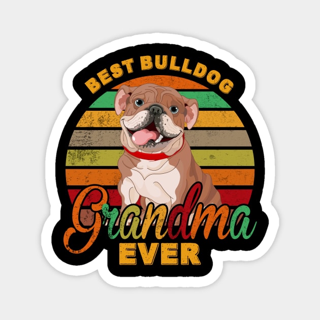 Best Bulldog Grandma Ever Magnet by franzaled