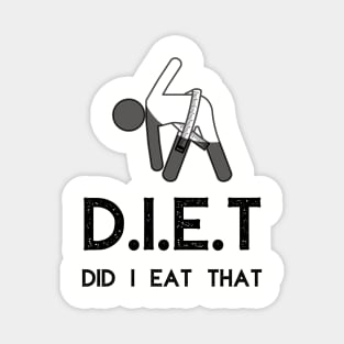 DIET Did I Eat That Weight Loss Magnet