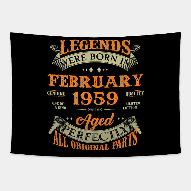 64th Birthday Gift Legends Born In February 1959 64 Years Old Tapestry by Schoenberger Willard