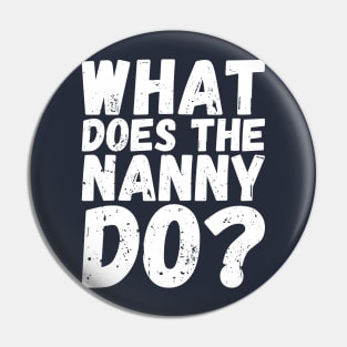 what does the nanny do Pin