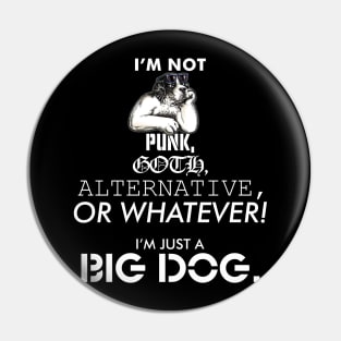 I’m Not Punk Goth Alternative Pin