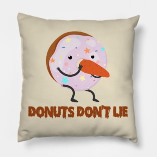 Donuts don't lie Creme Pillow