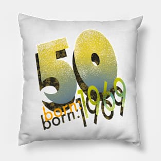 Born 1969 Pillow