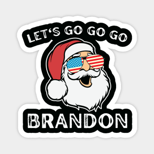 Christmas Let's Go Go Go Brandon Shirt Santa Claus Xmas Magnet