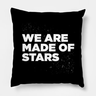 We Are Made Of Stars by Tobe Fonseca Pillow