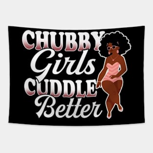 Chubby Girl Cuddle Better Funny Chubby Costume Tapestry