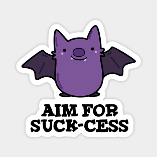 Aim For Suck-cess Cute Positive Bat Pun Magnet