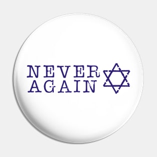 Never Again Pin