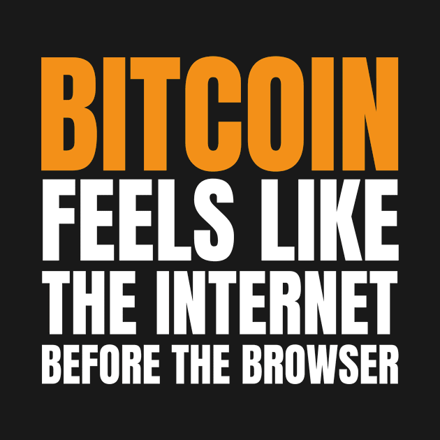 Bitcoin Is Like The Internet Before The Browser. Funny BTC by kamodan