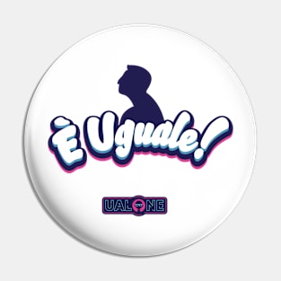 È uguale Pin