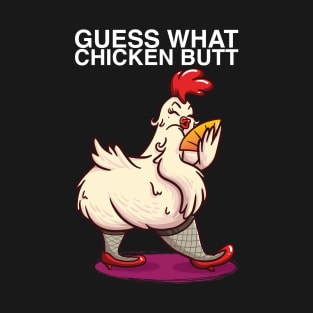 Funny Chicken Butt Poo T-Shirt