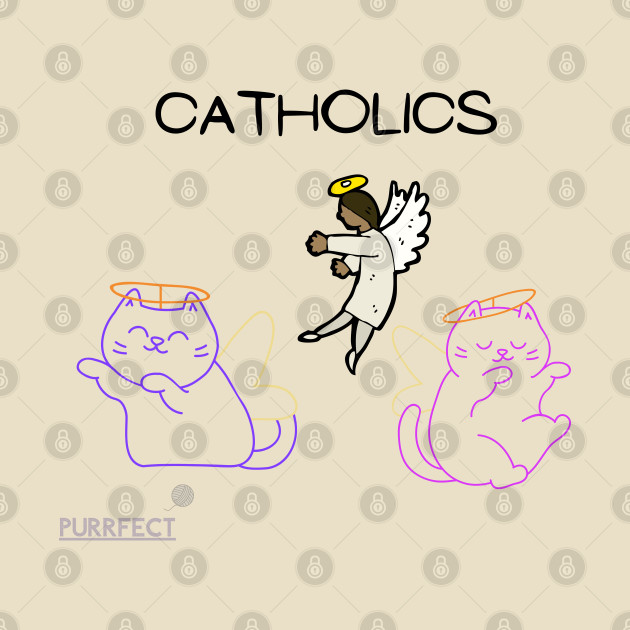 Catholics by dmangelo